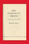The Courage to Create