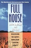 Full House: Reassessing the Earth's Population Carrying Capacity