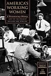 America's Working Women: A Documentary History 1600 to the Present