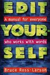Edit Yourself: A Manual for Everyone Who Works with Words