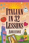 Italian in 32 Lessons (The Gimmick Series)
