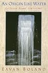 An Origin Like Water: Collected Poems 1967-1987