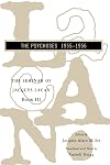 The Seminar of Jacques Lacan, Book III: The Psychoses, 1955-1956