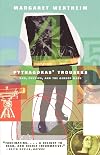 Pythagoras' Trousers: God, Physics, and the Gender Wars