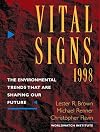 Vital Signs 1998: The Environmental Trends That Are Shaping Our Future
