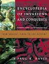 Encyclopedia of Invasions and Conquests: From Ancient Times to the Present