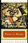 Memory of Fire, Volume 2: Faces and Masks