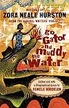 Go Gator and Muddy the Water: Writings From the Federal Writers' Project
