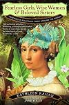 Fearless Girls, Wise Women & Beloved Sisters: Heroines in Folktales from Around the World
