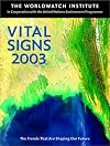 Vital Signs 2003: The Trends That Are Shaping Our Future