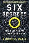 Six Degrees: The Science of a Connected Age