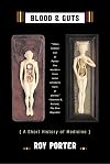 Blood and Guts: A Short History of Medicine