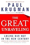 The Great Unraveling: Losing Our Way in the New Century