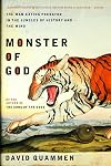 Monster of God: The Man-Eating Predator in the Jungles of History and the Mind