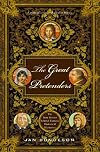 The Great Pretenders: The True Stories Behind Famous Historical Mysteries