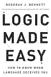 Logic Made Easy: How to Know When Language Deceives You
