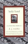 Holy Land: A Suburban Memoir