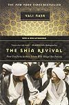 The Shia Revival: How Conflicts within Islam Will Shape the Future