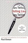 Telling Lies: Clues to Deceit in the Marketplace, Politics, and Marriage