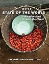 State of the World 2011: Innovations that Nourish the Planet (State of the World)