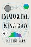 The Immortal King Rao: A Novel