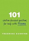 101 Solution-Focused Questions for Help with Trauma