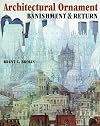Flight of Fancy: The Banishment and Return of Ornament