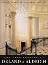 The Architecture of Delano & Aldrich