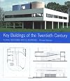 Key Buildings of the Twentieth Century: Plans, Sections and Elevations (Key Architecture Series)
