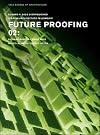 Future proofing 02 : Stuart Lipton / Richard Rogers, Chris Wise / Malcolm Smith