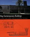 Key Contemporary Buildings: Plans, Sections and Elevations (Key Architecture Series)