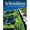 The Vertical Garden: From Nature to the City