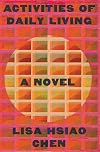 Activities of Daily Living: A Novel
