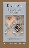 Kafka's Selected Stories [Norton Critical Edition]