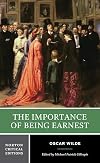 The Importance of Being Earnest [Norton Critical Edition]
