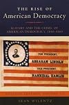 The Rise of American Democracy: Slavery and the Crisis of American Democracy, 1840-1860: College Edition, Volume III (v. 3)