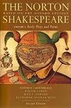 The Norton Shakespeare Vol. 1: Early Plays and Poems