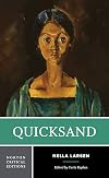 Quicksand [Norton Critical Edition]