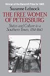 The Free Women of Petersburg: Status and Culture in a Southern Town, 1784-1860