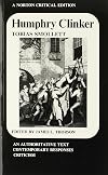 Humphry Clinker: An Authoritative Text Contemporary Responses Criticism (Norton Critical Editions; 1st Edition)