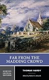 Far from the Madding Crowd [Norton Critical Edition]