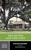 The Sound and the Fury, A Norton Critical Edition