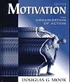 Motivation: The Organization of Action