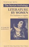 Teaching with the Norton Anthology of Literature by Women: The Traditions in English