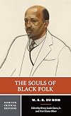 The Souls of Black Folk [Norton Critical Editions]