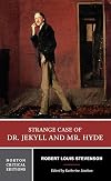Dr. Jekyll and Mr. Hyde [Norton Critical Edition]
