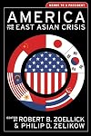 America and the East Asian Crisis: Memos to a President (Aspen Policy Books)