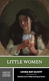 Little Women (Norton Critical Editions)