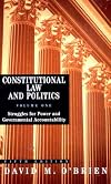 Constitutional Law and Politics, Volume 1: Struggles for Power and Governmental Accountability