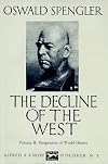 Decline of the West: Volume II, Perspectives of World History
